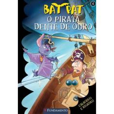 Bat Pat - o Pirata Dente De Ouro