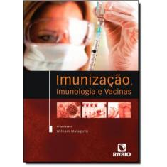Imunização, Imunologia E Vacinas