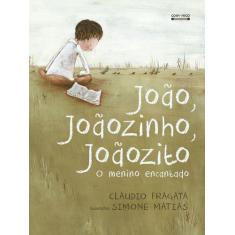 Livro - João, Joãozinho, Joãozito