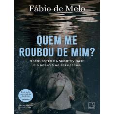 Quem Me Roubou De Mim?
