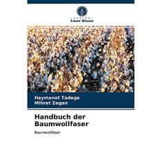 Handbuch der Baumwollfaser