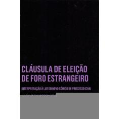 Cláusula de Eleição de Foro Estrangeiro