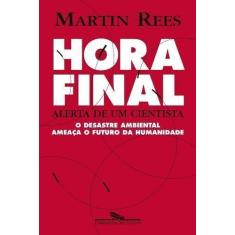 Hora Final - Alerta De Um Cientista Sortido - CIA DAS LETRAS, Sortido