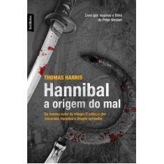 Livro - Hannibal: A origem do mal (edição de bolso)