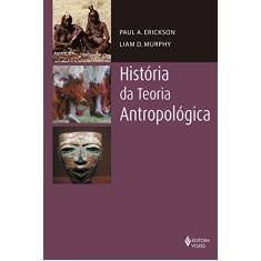 História da teoria antropológica