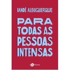 Livro - Para todas as pessoas intensas