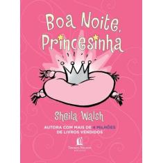 Livro - Boa noite, princesinha