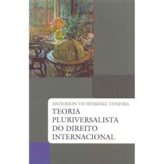Teoria Pluriversalista do Direito Internacional