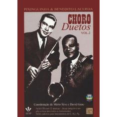 Choro Duetos - Pixinguinha & Benedito Lacerda - Volume 2
