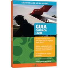 Guia Catraca Livre - Publifolha