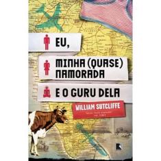 Livro - Eu, minha (quase) namorada e o guru dela