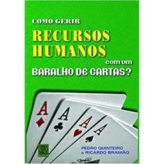 Livro Como Gerir Recursos Humanos Com Baralho De Cartas