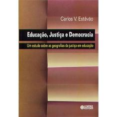 Livro Educação, Justiça E Democracia