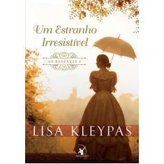 Livro Um Estranho Irresistível (Os Ravenels  Livro 4) Lisa Kleypas