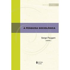 A pesquisa sociológica