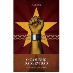 O Caminho da Servidão - 2ª Edição