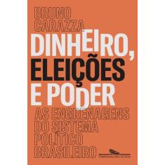 Livro - Dinheiro, eleições e poder