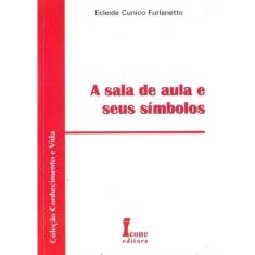 Sala de Aula e Seus Símbolos, A