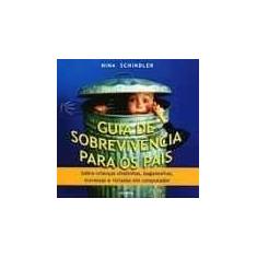 Guia de sobrevivencia para os pais - PENSAMENTO- CULTRIX