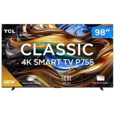 Smart TV 98" 4K UHD LED TCL 98P755 120Hz Wi-Fi Bluetooth 4 HDMI 2 USB