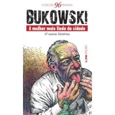 Livro - A mulher mais linda da cidade & outras histórias