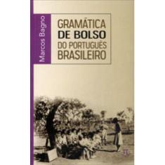 Gramática de bolso do português brasileiro- volume i