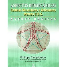 Aspectos biomecânicos: cadeias musculares e articulares : Método G.D.S.