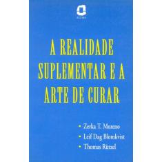 Livro - A realidade suplementar e a arte de curar