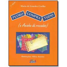 Pedro Compra Tudo e Aninha dá Recados