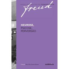 Neurose, Psicose, Perversão