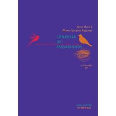 Conversa De Passarinhos - Haikais Para Criancas De