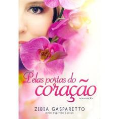 Pelas portas do coração - nova edição - VIDA E CONSCIENCIA