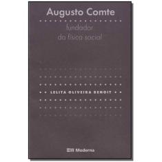 Augusto Comte Ed2 - MODERNA, Sortido