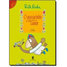 Livro - O passarinho que não queria ser cantor