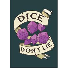 Dice Don't Lie: Tabletop Gaming Notebook: D20 Blank Line And HEX Grid For Tabletop RPG Gaming
