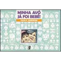 Minha Avó Já Foi Bebê