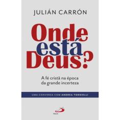 Onde está Deus ?