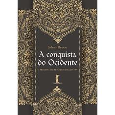 A Conquista do Ocidente