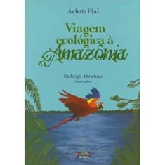 Viagem ecológica à Amazonia