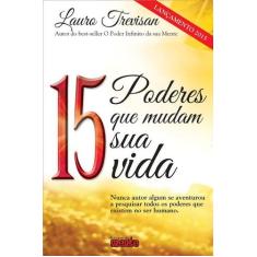 15 poderes que mudam sua vida - EDITORA DA MENTE
