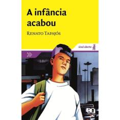 Livro - A infância acabou