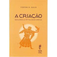 Criação, A: Segundo a Mitologia Grega