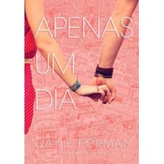 Livro Apenas um Dia Gayle Forman