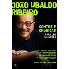 Livro - Contos E Crônicas Para Ler Na Escola - João Ubaldo Ribeiro