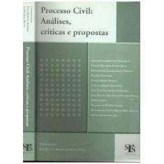 Processo Civil: Análises, críticas e propostas - SRS Editora