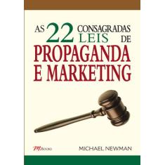 Livro - As 22 Consagradas Leis De Propaganda E Marketing