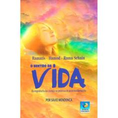 O Sentido da Vida - EDITORA DO CONHECIMENTO