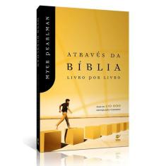Através Da Biblia Livro Por Livro - Myer Pearlmean - ED VIDA