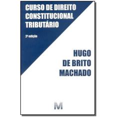 Livro - Curso de direito constitucional tributário - 2 ed./2015