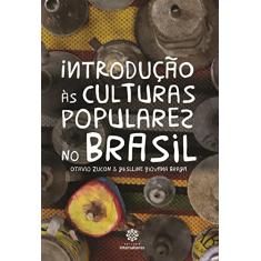 Introdução às culturas populares no Brasil